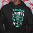 [Agmf] Les Légendes Nées En Fevrier Sweat à capuche Cadeaux drôles